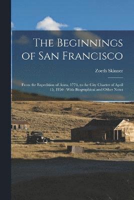 The Beginnings of San Francisco 1