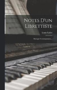 bokomslag Notes D'un Librettiste