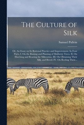 The Culture of Silk 1