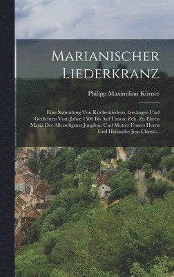 bokomslag Marianischer Liederkranz