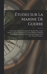 bokomslag tudes Sur La Marine De Guerre
