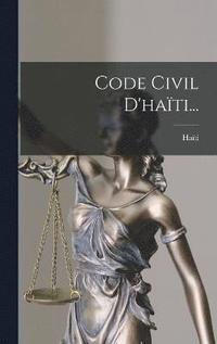 bokomslag Code Civil D'hati...