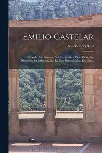 bokomslag Emilio Castelar