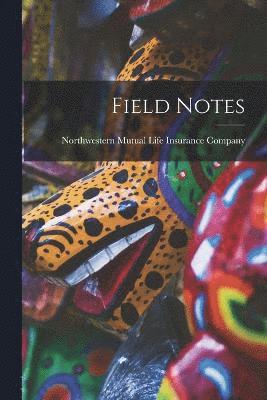 Field Notes 1