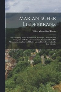 bokomslag Marianischer Liederkranz