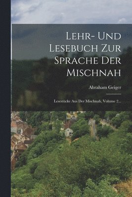 bokomslag Lehr- Und Lesebuch Zur Sprache Der Mischnah