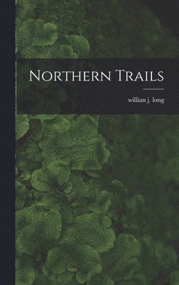 Northern Trails 1