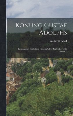 Konung Gustaf Adolphs, Inbunden