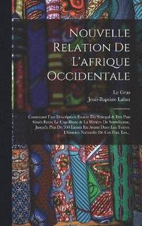 bokomslag Nouvelle Relation De L'afrique Occidentale