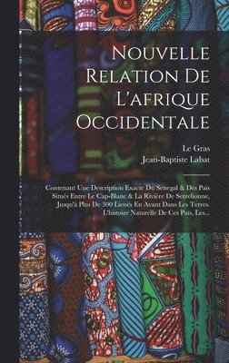 bokomslag Nouvelle Relation De L'afrique Occidentale