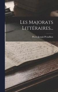 bokomslag Les Majorats Littraires...
