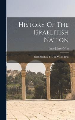 History Of The Israelitish Nation 1