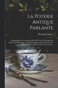 bokomslag La Poterie Antique Parlante