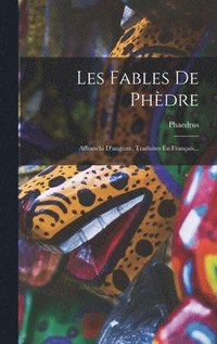 bokomslag Les Fables De Phdre