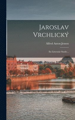 Jaroslav Vrchlick 1