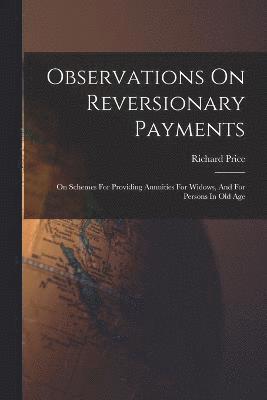 bokomslag Observations On Reversionary Payments