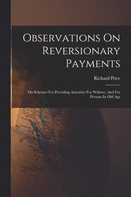 Observations On Reversionary Payments
