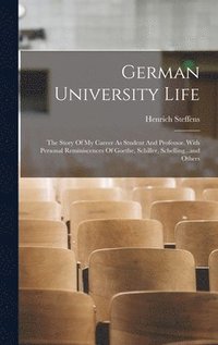 bokomslag German University Life