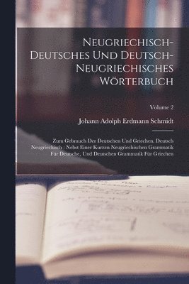 Neugriechisch-deutsches Und Deutsch-neugriechisches Wrterbuch 1