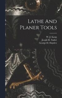 bokomslag Lathe And Planer Tools