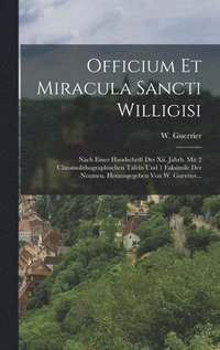 bokomslag Officium Et Miracula Sancti Willigisi