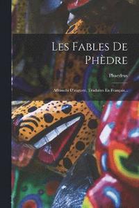 bokomslag Les Fables De Phdre