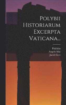 bokomslag Polybii Historiarum Excerpta Vaticana...