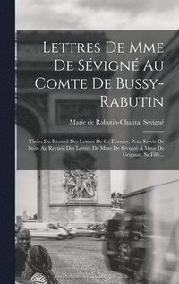 bokomslag Lettres De Mme De Svign Au Comte De Bussy-rabutin