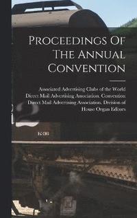 bokomslag Proceedings Of The Annual Convention