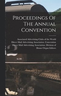 bokomslag Proceedings Of The Annual Convention