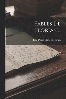 Fables De Florian... 1
