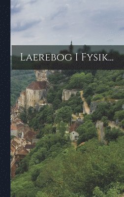 bokomslag Laerebog I Fysik...