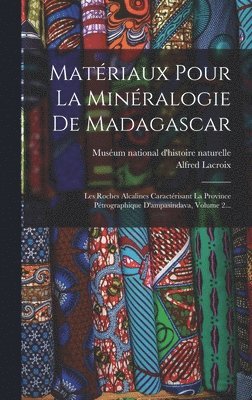 Matriaux Pour La Minralogie De Madagascar 1
