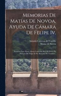 bokomslag Memorias De Matas De Novoa, Ayuda De Cmara De Felipe Iv.