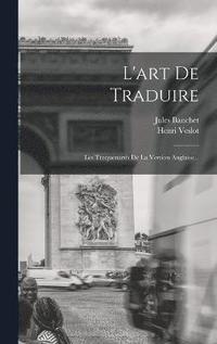 bokomslag L'art De Traduire