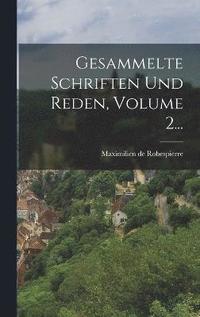 bokomslag Gesammelte Schriften Und Reden, Volume 2...