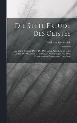 Die Stete Freude Des Geistes 1