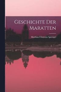 bokomslag Geschichte der Maratten
