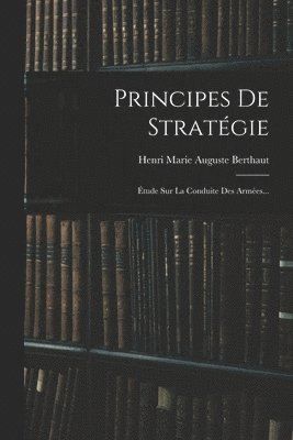 bokomslag Principes De Stratégie