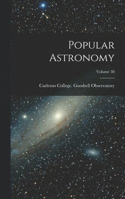 bokomslag Popular Astronomy; Volume 30