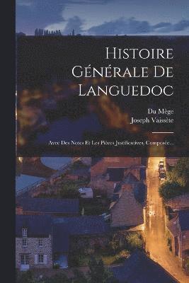 bokomslag Histoire Gnrale De Languedoc