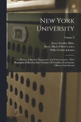 Henry Mitchell Maccracken, Henry Mitchell MacCracken, Ernest Gottlieb Sihler, Willis Fletcher Johnson - New York University, Häftad