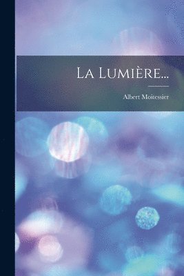 bokomslag Lumière...