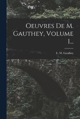 Oeuvres De M. Gauthey, Volume 1... 1