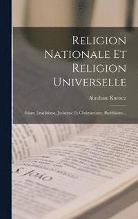 bokomslag Religion Nationale Et Religion Universelle