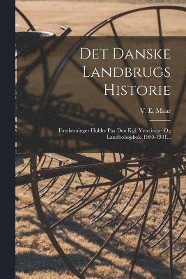 Det Danske Landbrugs Historie 1