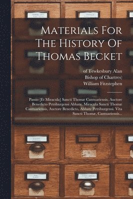 Materials For The History Of Thomas Becket 1