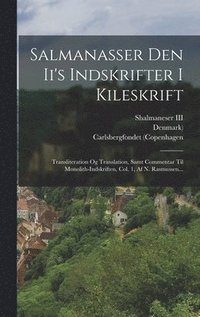 bokomslag Salmanasser Den Ii's Indskrifter I Kileskrift