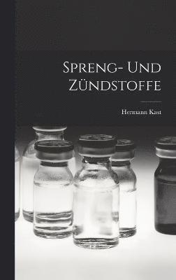 bokomslag Spreng- und Zndstoffe