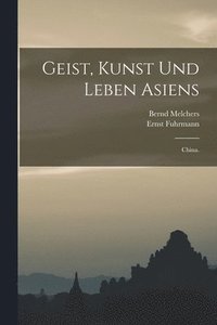 bokomslag Geist, Kunst und Leben Asiens